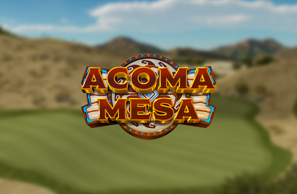 GT 2026: Acoma Mesa