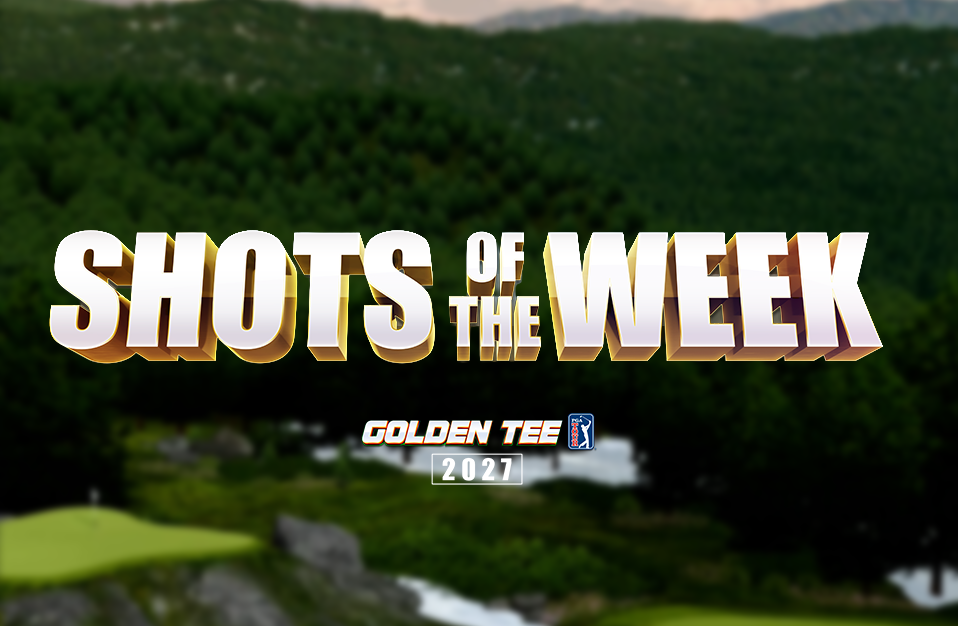 <h1>Golden Tee PGA TOUR SOTW - 10/23/26</h1><p>The best shots in the past week</p> Marquee 2